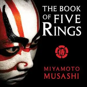 «The Book of Five Rings» by Miyamoto Musashi