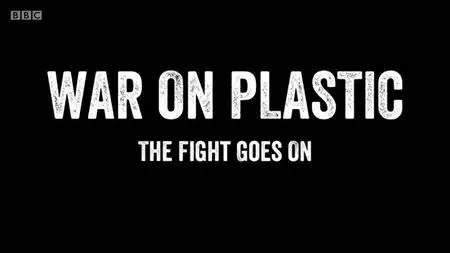 BBC - War on Plastic with Hugh and Anita: The Fight Goes On (2020)
