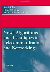 Novel Algorithms and Techniques in Telecommunications and Networking [Repost]