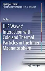 ULF Waves’ Interaction with Cold and Thermal Particles in the Inner Magnetosphere