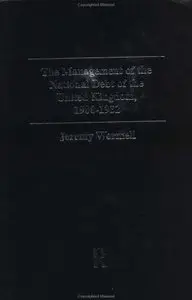The Management of the National Debt of the United Kingdom, 1900-1932 