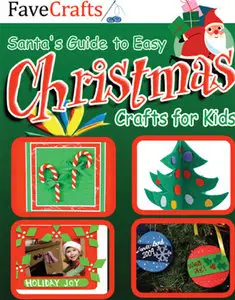 Santa’s Guide to Easy Christmas Crafts for Kids eBook  [Repost]
