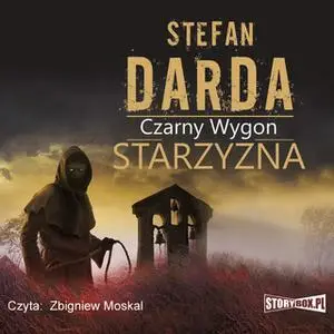 «Starzyzna» by Stefan Darda