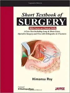 Short Textbook of Surgery: Including Bedside Clinics