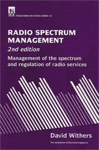 Radio spectrum management : management of the spectrum and regulation of radio services