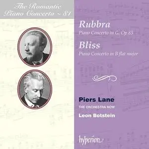 Piers Lane, Leon Botstein, The Orchestra Now - The Romantic Piano Concerto Vol. 81: Rubbra & Bliss: Piano Concertos (2020)