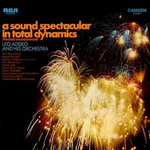 Leo Addeo And His Orchestra - A Sound Spectacular In Total Dynamics (1968/2018) [Official Digital Download 24/192]