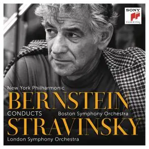 Leonard Bernstein - Bernstein Conducts Stravinsky (2021)