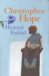 «Heaven Forbid» by Christopher Hope