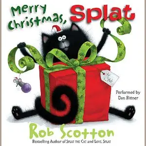 «Merry Christmas, Splat» by Rob Scotton