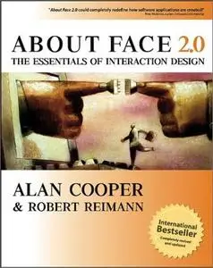 About Face 2.0: The Essentials of Interaction Design by Alan Cooper, Robert M. Reimann [RePOST]