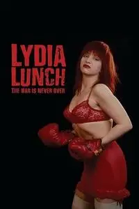 Lydia Lunch: The War Is Never Over (2019)