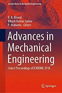 Advances in Mechanical Engineering: Select Proceedings of ICRIDME 2018 (repost)