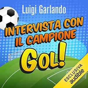 «Intervista con il campione» by Luigi Garlando