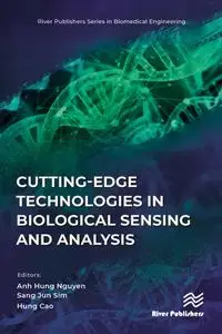 Cutting-edge Technologies in Biological Sensing and Analysis