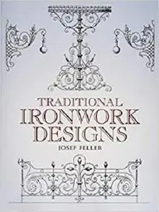 Traditional Ironwork Designs (Dover Pictorial Archive)
