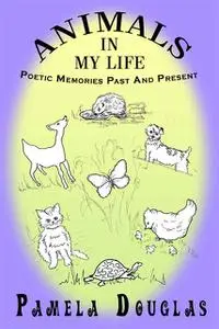 «Animals In My Life» by Pamela Douglas