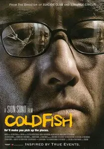 Cold Fish / Tsumetai nettaigyo (2010) [Re-Up]
