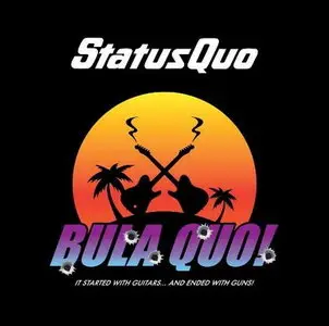 Status Quo - Bula Quo! (2013)