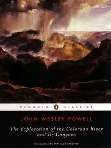 The Exploration of the Colorado River and Its Canyons (repost)