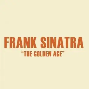 Frank Sinatra - The Golden Age (2020)