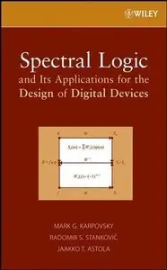 Spectral Logic and Its Applications for the Design of Digital Devices (Repost)