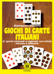 Giampaolo Dossena - Giochi di carte italiani