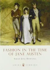 Fashion in the Time of Jane Austen