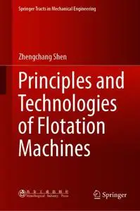 Principles and Technologies of Flotation Machines (Repost)