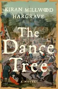 The Dance Tree: A Novel