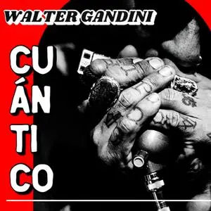 Walter Gandini - Cuántico (2023) [Official Digital Download]