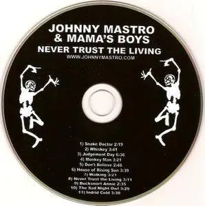 Johnny Mastro & Mama's Boys - Never Trust The Living (2016)