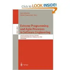 Extreme Programming and Agile Processes in Software Engineering