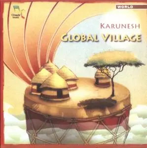Karunesh - Global Village (2006)
