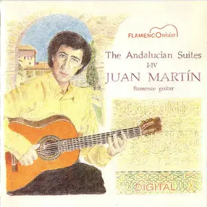 Juan Martín - The Andalucian Suites I-IV (1990)