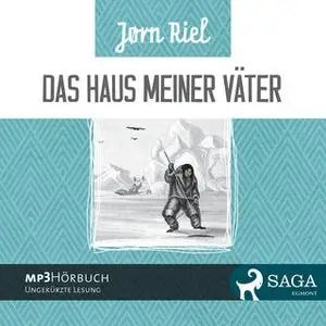 «Das Haus meiner Väter» by Jørn Riel