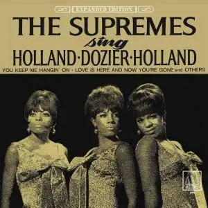 The Supremes - The Supremes Sing Holland - Dozier-Holland (Expanded Edition) (2018)