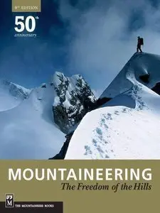 Mountaineering: Freedom of the Hills (Repost)