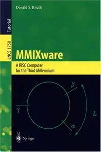 MMIXware: A RISC Computer for the Third Millennium 