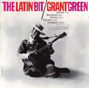 Grant Green - The Latin Bit (1961) {RVG Edition 2007}