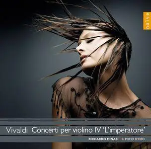 Il Pomo D'Oro, Riccardo Minasi – Vivaldi: Concerti per violin Vol.4 'L'Imperatore' (2011) (Repost)