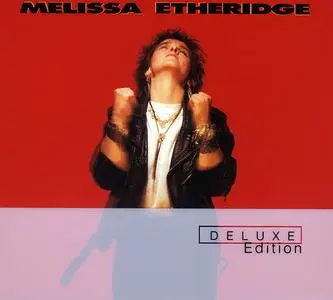 Melissa Etheridge – Melissa Etheridge (Remastered Deluxe Edition) (1988/2003)