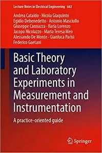 Basic Theory and Laboratory Experiments in Measurement and Instrumentation