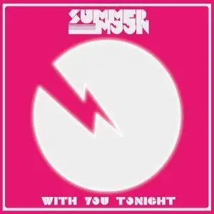 Summer Moon - With You Tonight (2017)
