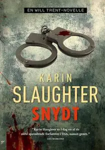 «Snydt» by Karin Slaughter