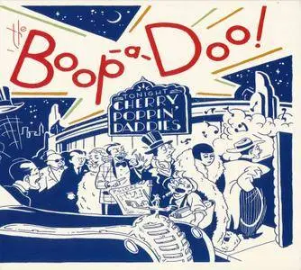 Cherry Poppin' Daddies - The Boop-A-Doo! (2016)
