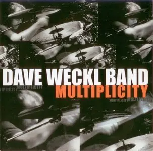 Dave Weckl Band - Multiplicity (2005) {Stretch Records SCD9044}