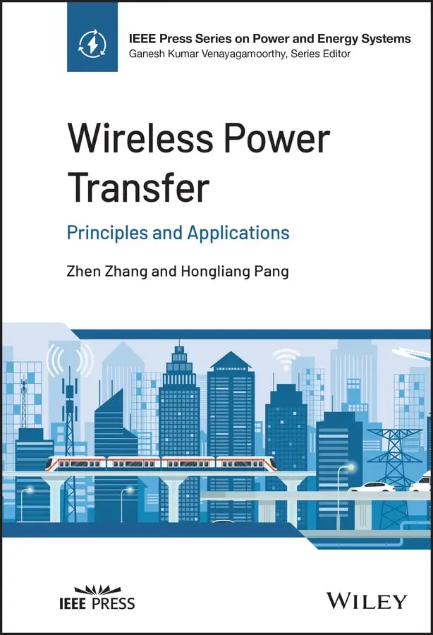 Wireless Power Transfer Principles and Applications / AvaxHome