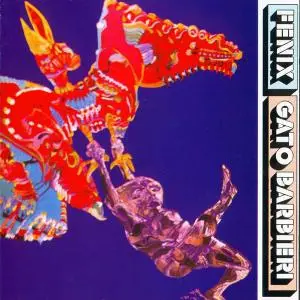 Gato Barbieri: Fenix