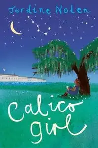 «Calico Girl» by Jerdine Nolen